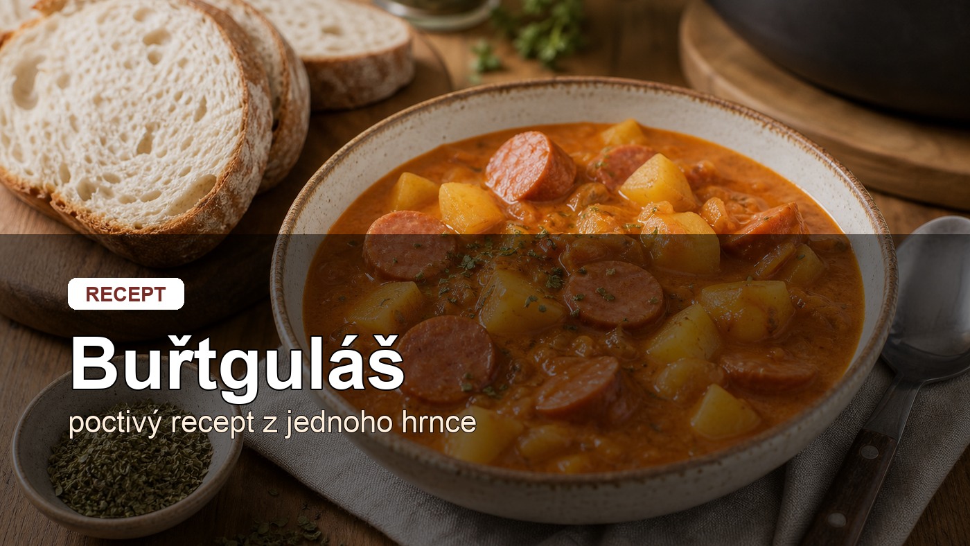 Buřtguláš: poctivý recept krok za krokem